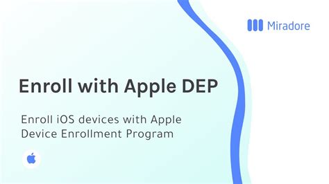 DEP reduces the number of required steps for a newly purchased device to be ready for use. . Apple demo unit enrollment program